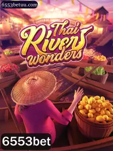 Descubra o Fascinante Jogo ThaiRiverWonders e as Oportunidades com 6553bet